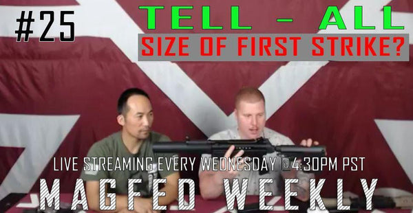 MFW: A Tell All Episode - 468 Upper for Shaped and First Strike and  What is The Size of First Stirke?