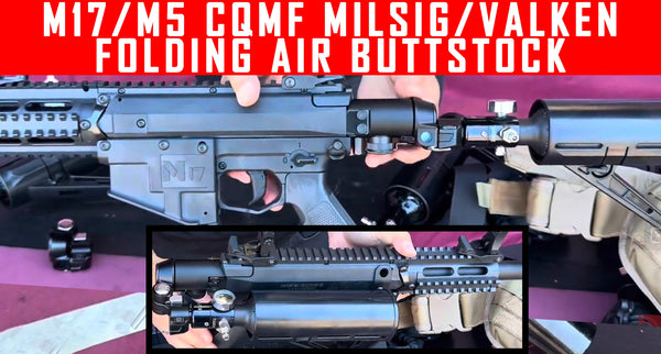 VIDEO: M17 M5 CQMF DI68  Milsig Vallken Folding Air Buttstock Adapter With Gen3 Locking Mechanism #mcs