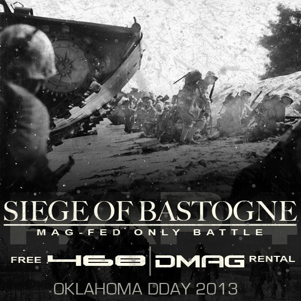 Mag-Fed Battle - DDAY 2013: Siege Of Bastogne