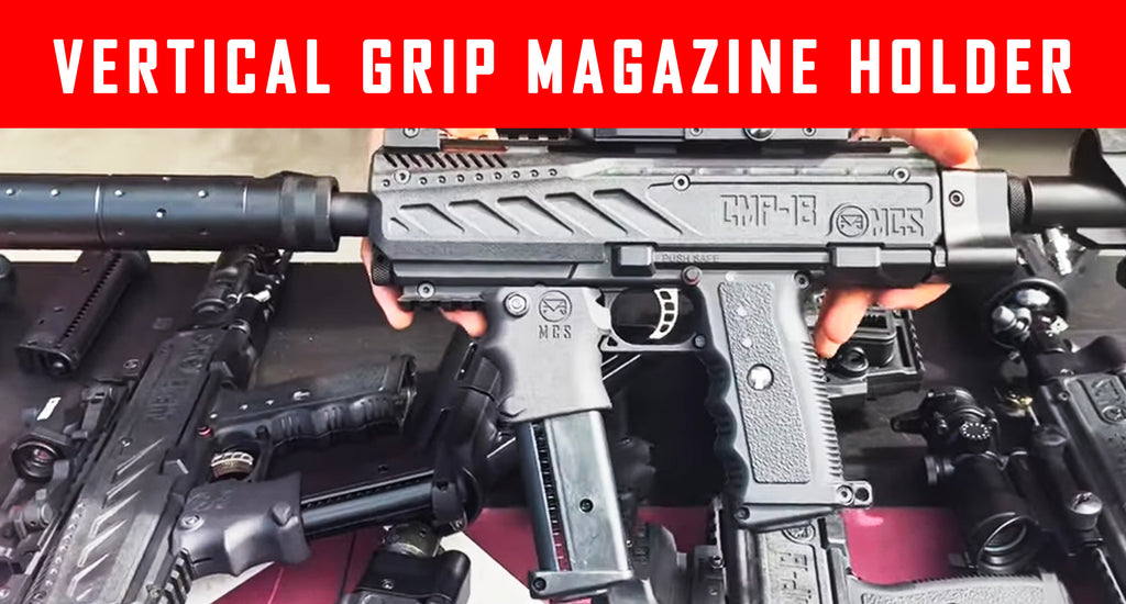 VIDEO: Vertical Grip Magazine Holder TIPX TPX TPR SALT TCR Sabre Zeta and Tru Feed Magazines #mcs