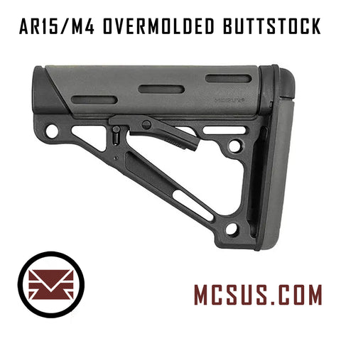 AR15/M4 OverMolded Mil-Spec Buffer Carbine Buttstock – MCS
